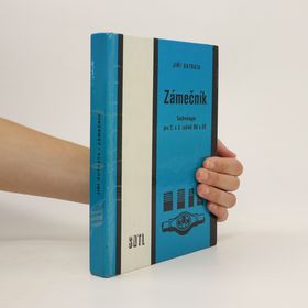 Obrázek k inzerátu: Zámečník. technologie pro 2. a 3. ročník odborných učilišť a učňovských škol