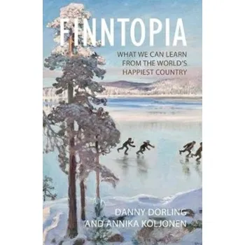 Cestování Finntopia - Dorling, Danny [EN] (2021, Měkká, Agenda Publishing)