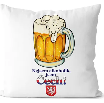 Dekorativní polštářek Polštář 40 x 40 cm - Nejsem alkoholik, jsem Čech