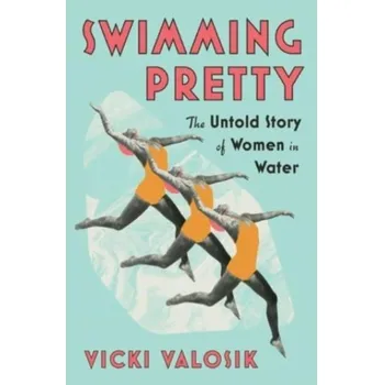 Swimming Pretty - Valosik, Vicki
