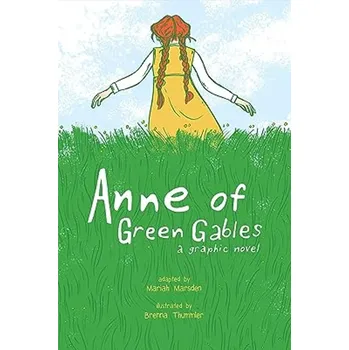 Beletrie pro dospělé Anne of Green Gables: A Graphic Novel - Mariah Marsden