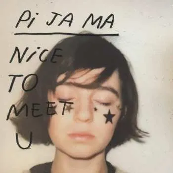 Zahraniční hudba LP Pi Ja Ma: Nice To Meet U CLR 2019 Blue Vinyl