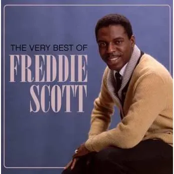 Zahraniční hudba CD Freddie Scott: The Very Best Of Freddie Scott 2023