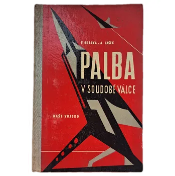 Kniha Palba v soudobé válce - ANTIKVARIÁT (František Brátka)