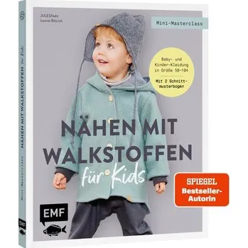 Mini-Masterclass - Nähen mit Walkstoffen für Kids - JULESNaht