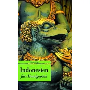 Literární cestopis Indonesien fürs Handgepäck - Leitess, Lucien