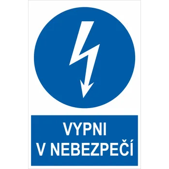 Vypni v nebezpečí samolepící PVC fólie 300x200mm