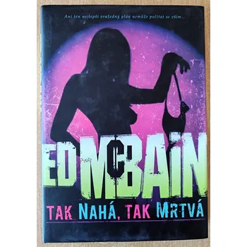Tak nahá, tak mrtvá, Ed McBain