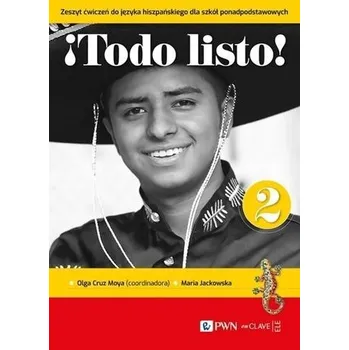 Todo listo! 2. Zeszyt ćwiczeń - Martyna Dębicka, Olga Cruz Moya
