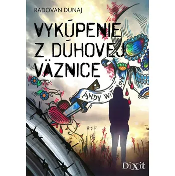 Umění Vykúpenie z dúhovej väznice