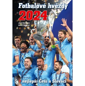 Kniha Fotbalové hvězdy 2024