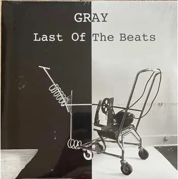 Zahraniční hudba LP Gray: Last Of The Beats 2024