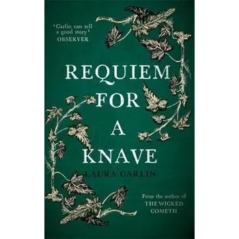 Requiem for a Knave - Carlin, Laura