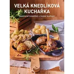 Velká knedlíková kuchařka: Veletucet…