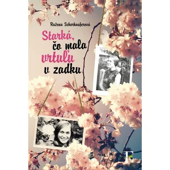 Kniha Starká, čo mala vrtuľu v zadku