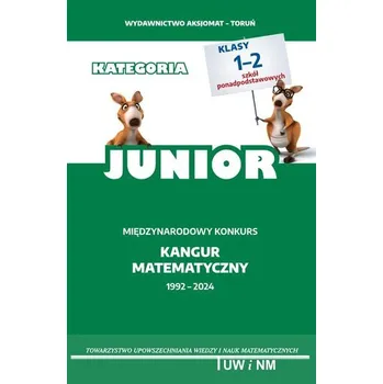 Přírodní věda Matematyka z wesołym kangurem Poziom Junior 2024 - praca zbiorowa