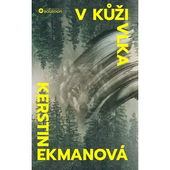 Kniha V&nbsp;kůži vlka