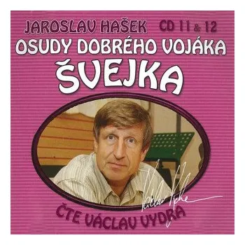 Osudy dobrého vojáka Švejka CD 11 & 12 - Jaroslav Hašek