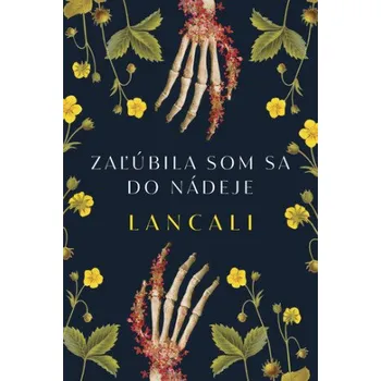 Cizojazyčná kniha Zaľúbila som sa do nádeje - Lancali, Saskia Hudecová