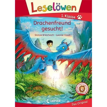 První čtění Leselöwen 1. Klasse - Drachenfreund gesucht! - Stütze & Vorbach [DE] (2022, Firma, Loewe Verlag GmbH)