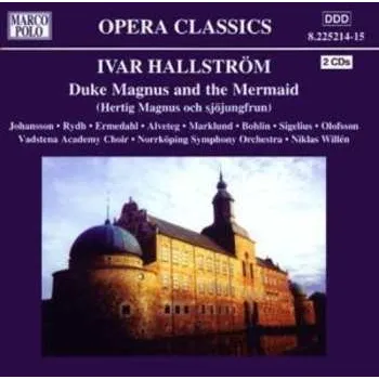 Zahraniční hudba 2CD Norrköping Symphony Orchestra: Duke Magnus And The Mermaid (Hertig Magnus Och Sjöjungfrun) 2003