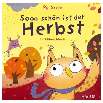 První čtění Sooo schön ist der Herbst - Grigo, René
