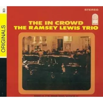 Zahraniční hudba CD The Ramsey Lewis Trio: The In Crowd 2007