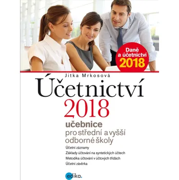Kniha Účetnictví 2018, učebnice pro SŠ a VOŠ