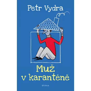 Kniha Muž v karanténě