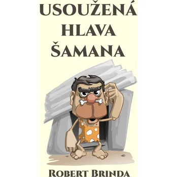 Kniha Usoužená hlava šamana