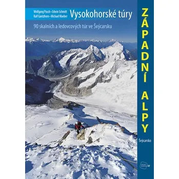 Cestování Vysokohorské túry - Západní Alpy