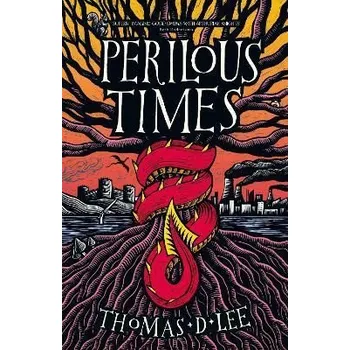 Cizojazyčná kniha Perilous Times: The Sunday Times Bestseller compared to 'Good Omens with Arthurian knights