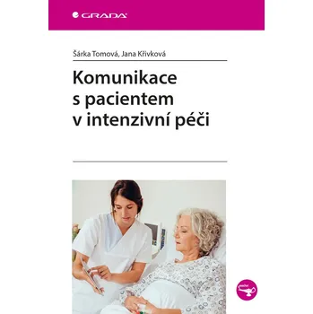 Kniha Komunikace s pacientem v intenzivní péči