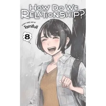 Komiks pro dospělé How Do We Relationship? 8