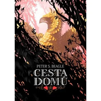 Cesta domů - Peter S. Beagle (2024, pevná)