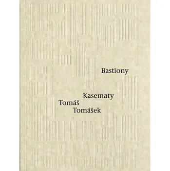 Kniha Bastiony Kasematy