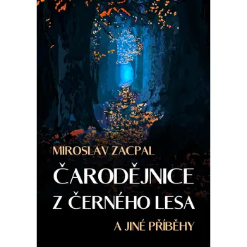 Kniha Čarodějnice z černého lesa