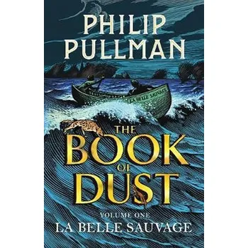 Cizojazyčná kniha La Belle Sauvage: The Book of Dust Volume One