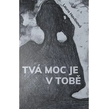 Poezie Tvá moc je v Tobě