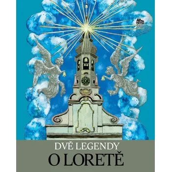 Dvě Legendy o Loretě