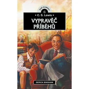 Literární biografie C.S. Lewis: Vypravěč příběhů