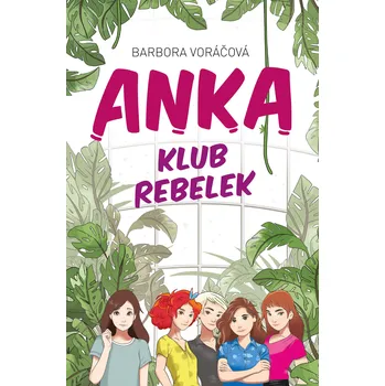 Kniha ANKA klub rebelek