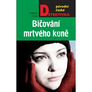 Kniha Bičování mrtvého koně