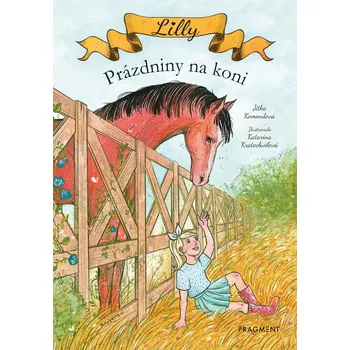 Kniha Lilly - Prázdniny na koni