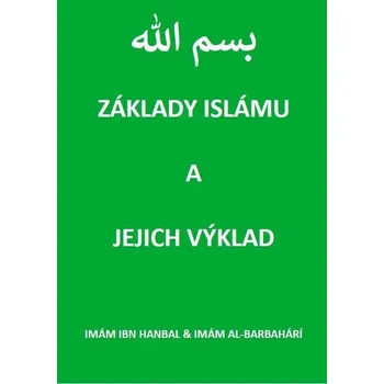 Duchovní literatura Základy islámu a jejich výklad
