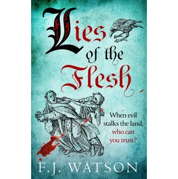 Lies of the Flesh - Watson SJ