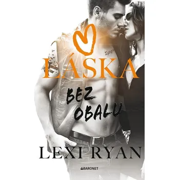 Láska bez obalu - Lexi Ryanová