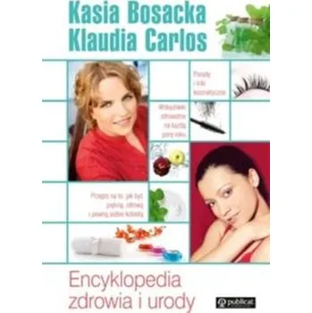 Encyklopedia zdrowia i urody - Bosacka Katarzyna, Carlos Klaudia