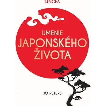 Umenie japonského života - Jo Peters