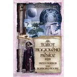 Tarot magického měsíce - Barbara Moore…